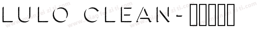 lulo clean字体转换